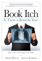 The Book Itch: Is There A Book In You?