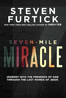 Seven-Mile Miracle