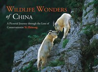 Wildlife Wonders Of China: A Pictorial Journey Through The Lens Of Conservationist Xi Zhinong