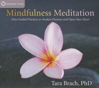 Mindfulness Meditation: Nine Guided Practices to Awaken 