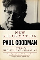 New Reformation: Notes Of A Neolithic Conservative