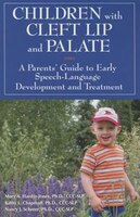 Children With Cleft Lip and Palate: A Parents' Guide to 