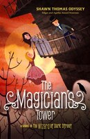 The Magician&apos;s Tower:  An Oona Crate Mystery