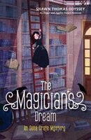 The Magician&apos;s Dream:  An Oona Crate Mystery