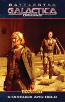 Battlestar Galactica Origins:  Starbuck & Helio