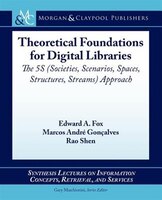Theoretical Foundations Of Digital Libraries