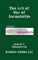 The Art of War of Bernadotte