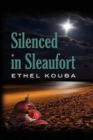 Silenced In Sleaufort