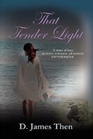 That Tender Light