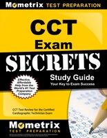 Cct Exam Secrets Study Guide: Cct Test Review For The Certified Cardiographic Technician Exam