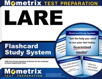 Lare Flashcard Study System: Lare Test Practice Questions And Review For The Landscape Architect Registration Exam