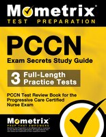 Pccn Exam Secrets Study Guide: Pccn Test Review For The 