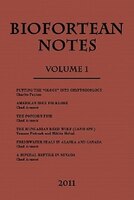 Biofortean Notes: Volume 1