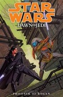 Star Wars:  Dawn Of The Jedi Volume 2 Prisoner Of Bogan