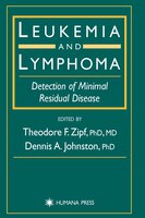 Leukemia And Lymphoma: Detection Of Minimal Residual Disease