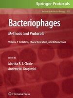 Bacteriophages: Methods And Protocols, Volume 1: Isolation, Characterization, And Interactions