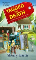 Tagged For Death: A Sarah Winston Garage Sale Mystery