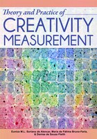 Theory and Practice of Creativity Measurement