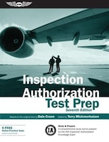 Inspection Authorization Test Prep: Study & Prepare: A 