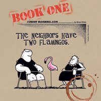 The Neighbours Have Two Flamingos