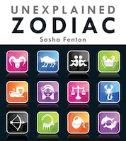 Unexplained Zodiac: The Inside Story To Your Sign