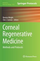 Corneal Regenerative Medicine: Methods And Protocols