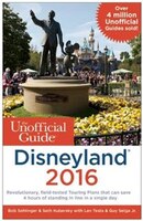 The Unofficial Guide To Disneyland 2016