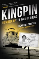 Kingpin: Prisoner Of The War On Drugs