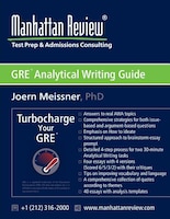 Manhattan Review GRE Analytical Writing Guide: Answers to 