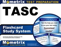 Tasc Flashcard Study System: Tasc Test Practice Questions And Exam Review For The Test Assessing Secondary Completion: Tasc Test