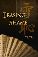 Erasing Shame