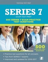 Series 7 Test Prep: 500 Series 7 Exam Practice Test 