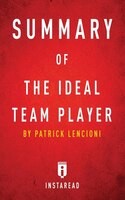 Summary of The Ideal Team Player: by Patrick Lencioni  