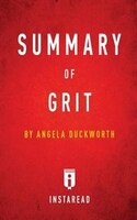 Summary of Grit: by Angela Duckworth A01 Includes Analysis