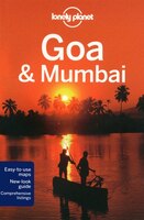 Lonely Planet Goa & Mumbai 6th Ed.: 6th Edition