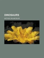 Dinosaurs