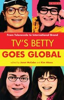 Tv&apos;s Betty Goes Global: From Telenovela To International Brand