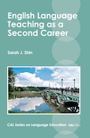 English Language Teaching as a Second Career