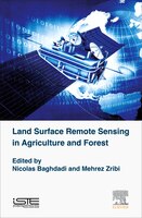 Land Surface Remote Sensing In Agriculture And Forest Land Surface Remote Sensing In Agriculture And Forest