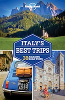 Lonely Planet Italy&apos;s Best Trips 2nd Ed.: 2nd Edition