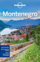 Lonely Planet Montenegro 3rd Ed.: 3rd Edition