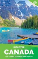 Lonely Planet Discover Canada 3rd Ed.: 3rd Edition