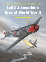 Lagg & Lavochkin Aces Of World War 2