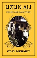 Uzun Ali: Shame And Salvation