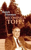 Becoming A Toff?