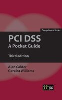 Pci Dss: A Pocket Guide: Third Edition