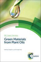 Green Materials From Plant Oils Green Materials From Plant Oils