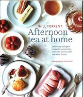 Afternoon Tea at Home: Deliciously indulgent recipes for 