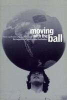 Moving With The Ball: The Migration Of Professional Footballers