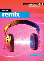 How To Remix